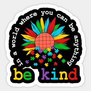 Be kind Autism Awareness Gift for Birthday, Mother's Day, Thanksgiving, Christmas Sticker